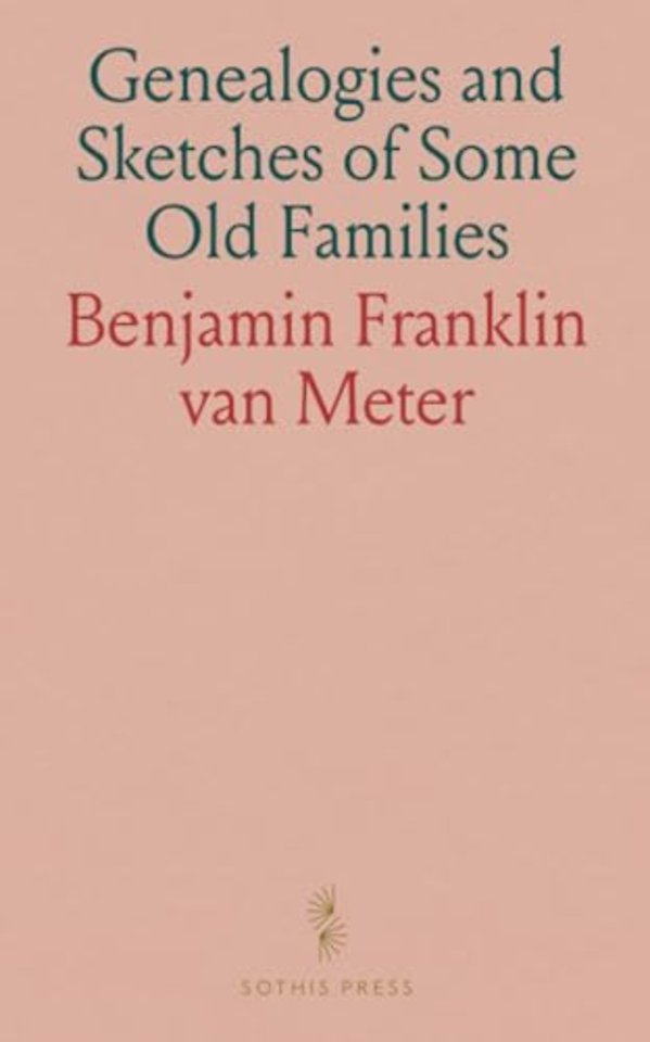 Genealogies and Sketches of Some Old Families