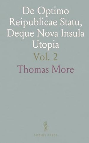 De Optimo Reipublicae Statu, Deque Nova Insula Utopia