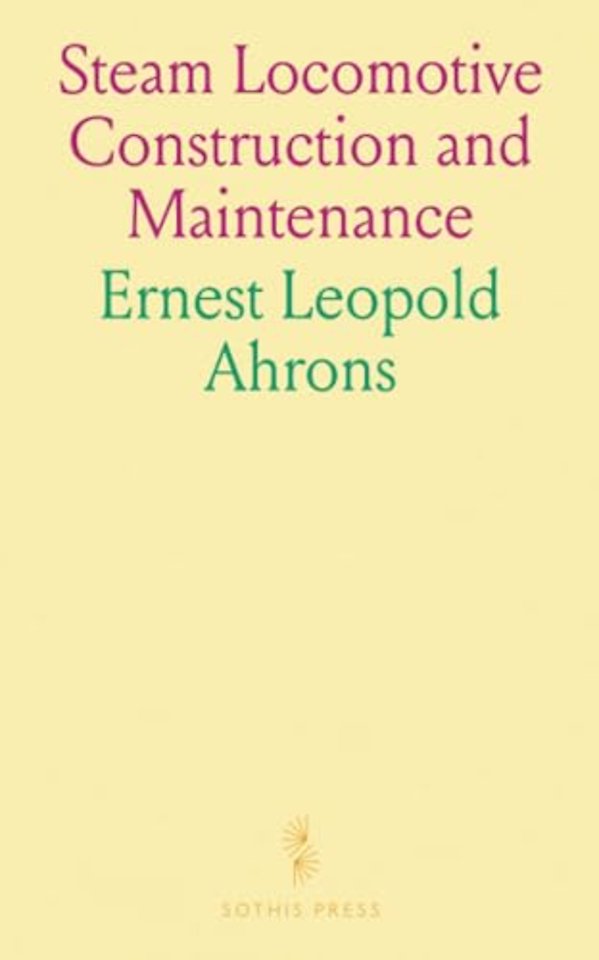 Steam Locomotive Construction and Maintenance