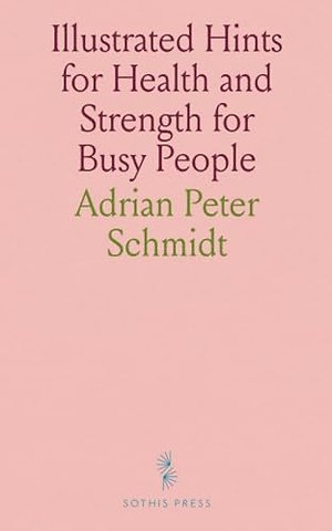 Illustrated Hints for Health and Strength for Busy People