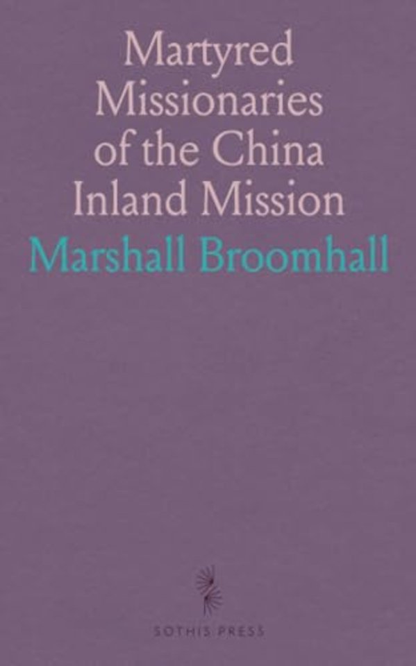Martyred Missionaries of the China Inland Mission
