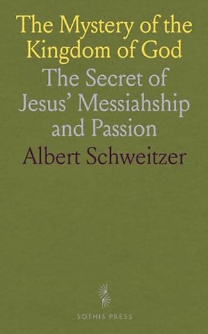 Mystery of the Kingdom of God