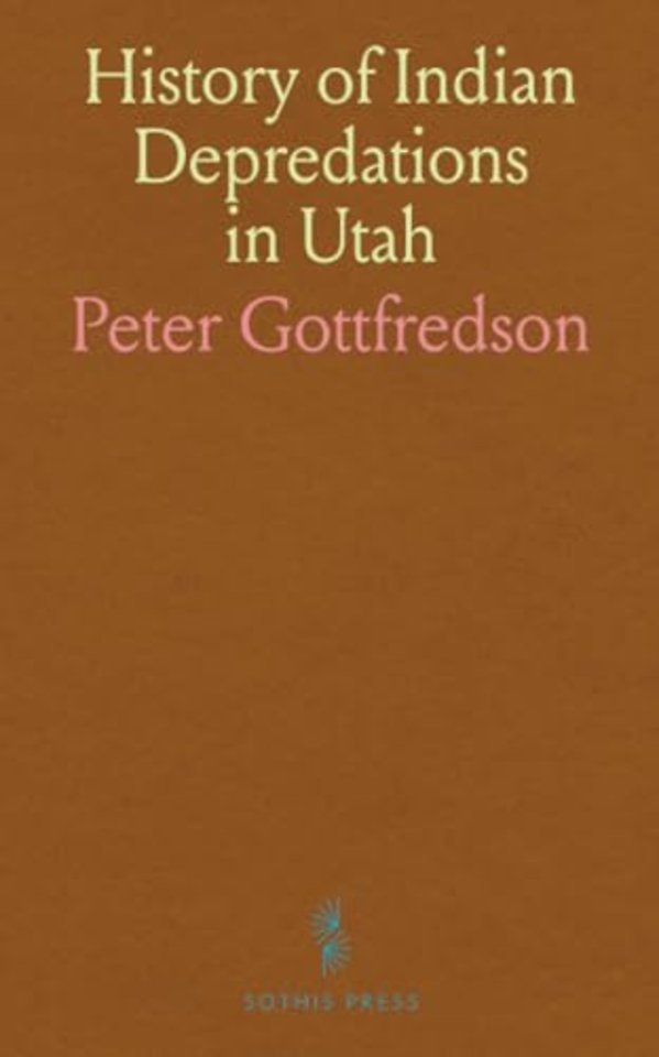 History of Indian Depredations in Utah