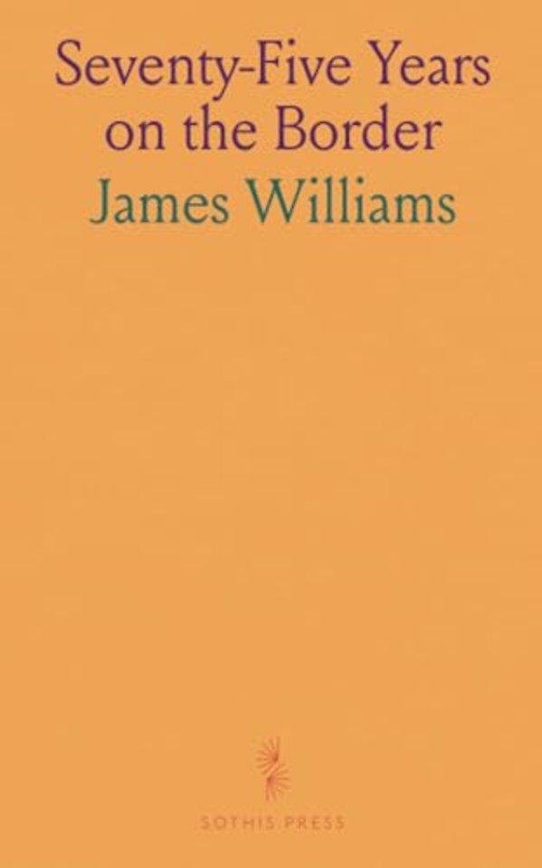 Seventy-Five Years on the Border