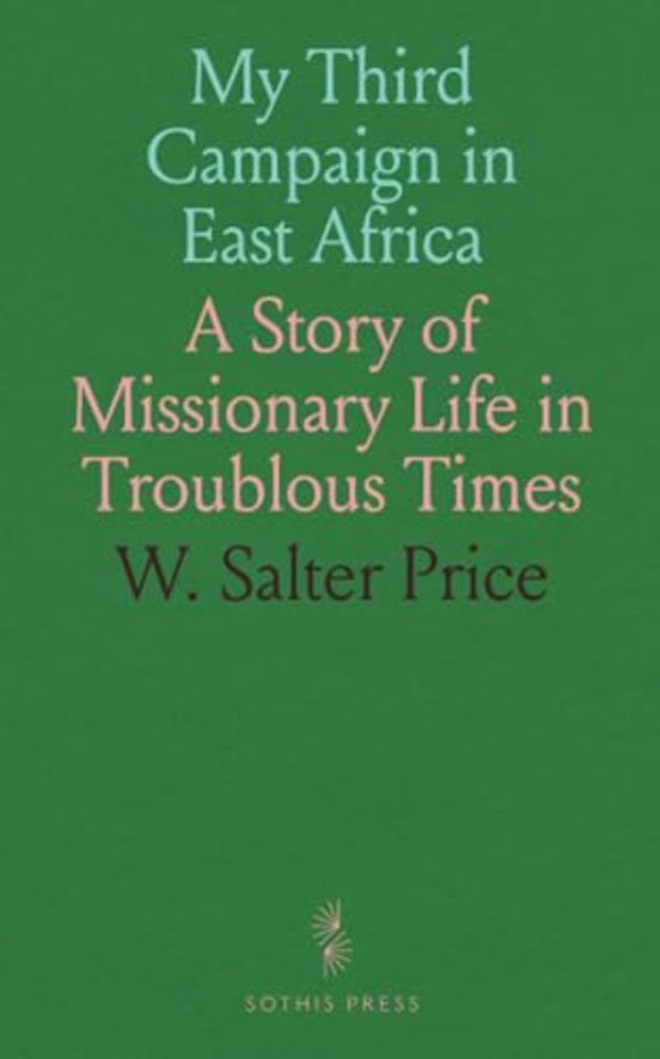 My Third Campaign in East Africa