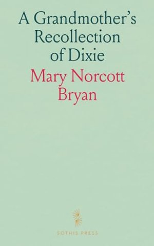 Grandmother's Recollection of Dixie