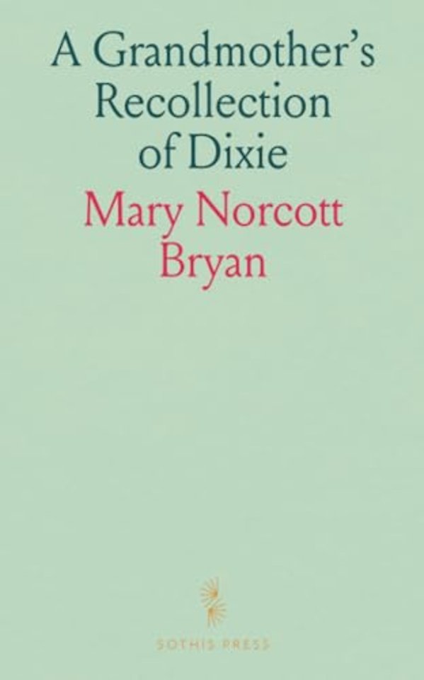 Grandmother's Recollection of Dixie