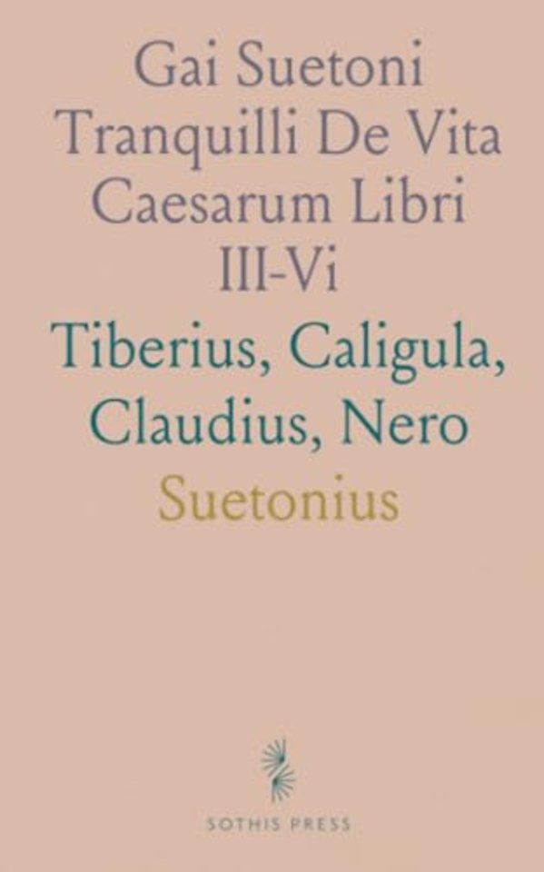 Gai Suetoni Tranquilli De Vita Caesarum Libri III-Vi