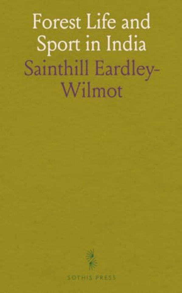 Forest Life and Sport in India