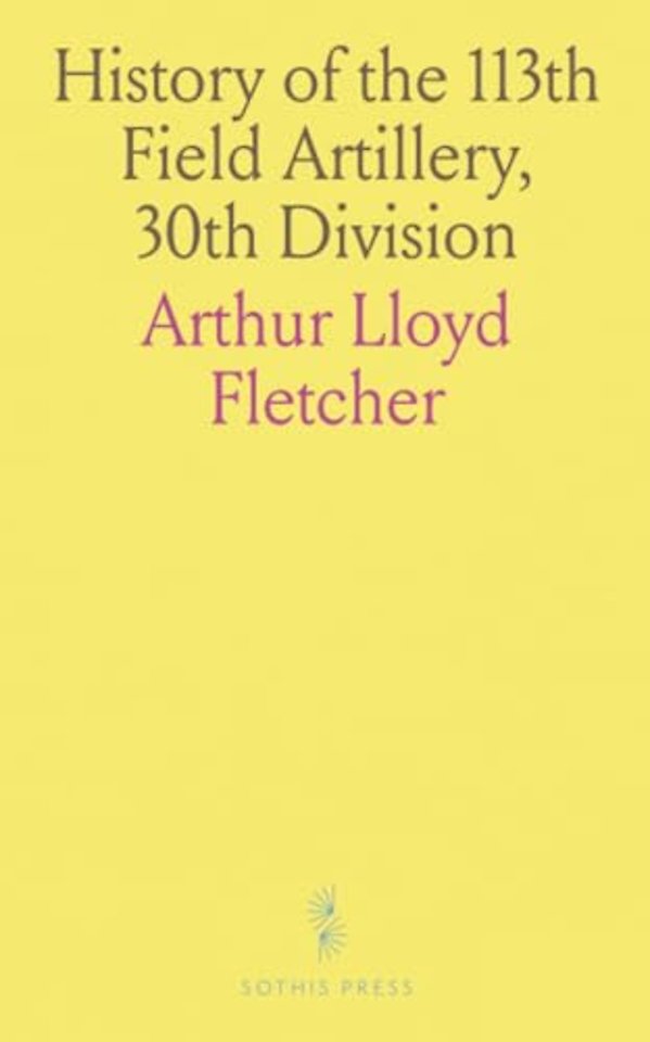 History of the 113th Field Artillery, 30th Division