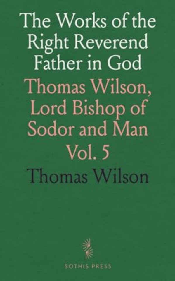 Works of the Right Reverend Father in God