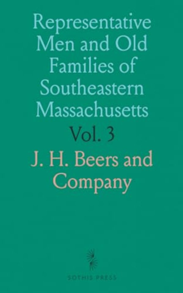 Representative Men and Old Families of Southeastern Massachusetts