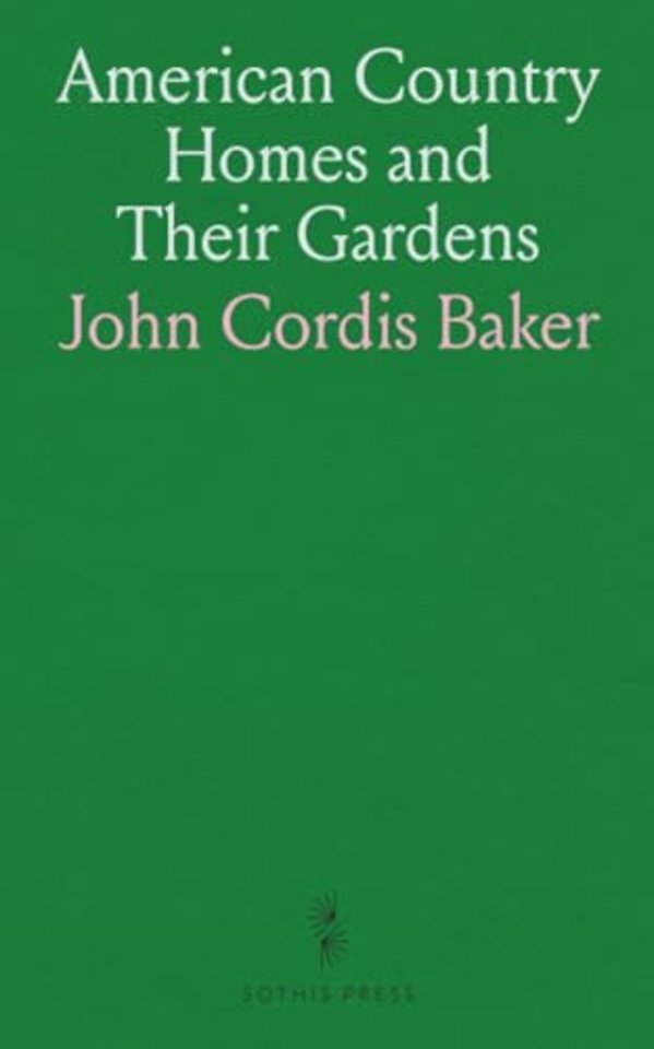 American Country Homes and Their Gardens