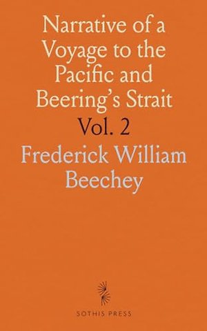 Narrative of a Voyage to the Pacific and Beering's Strait