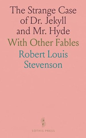 Strange Case of Dr. Jekyll and Mr. Hyde