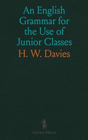 English Grammar for the Use of Junior Classes