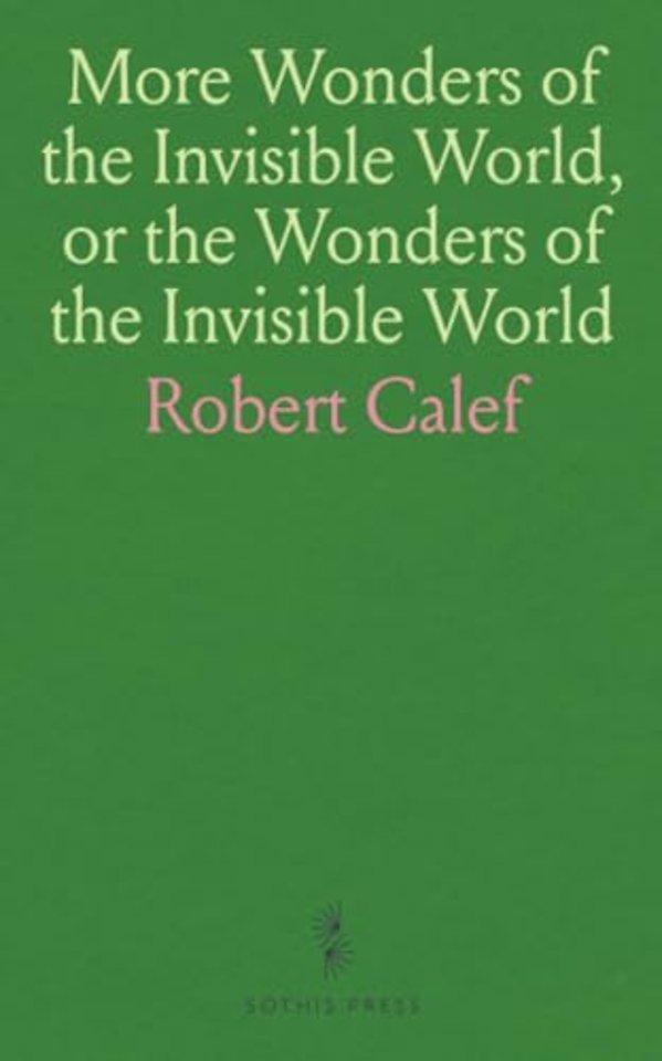 More Wonders of the Invisible World, or the Wonders of the Invisible World