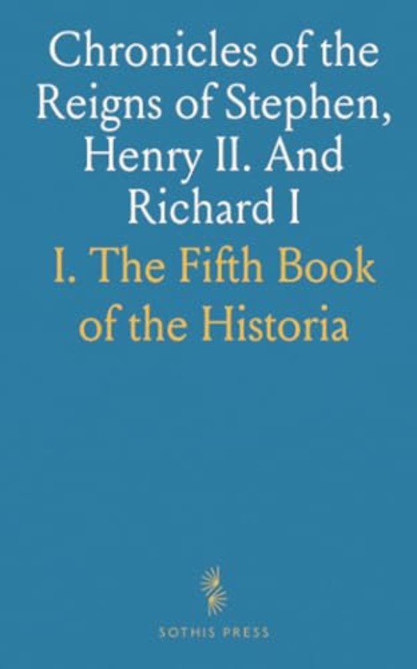 Chronicles of the Reigns of Stephen, Henry II. And Richard I