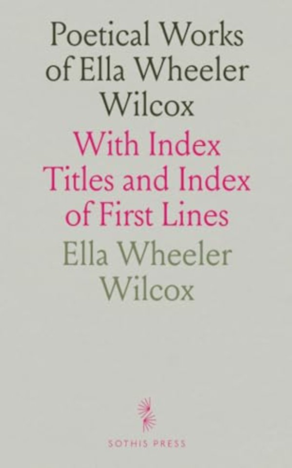 Poetical Works of Ella Wheeler Wilcox