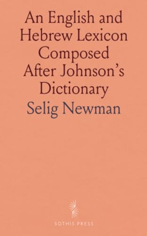 English and Hebrew Lexicon Composed After Johnson's Dictionary