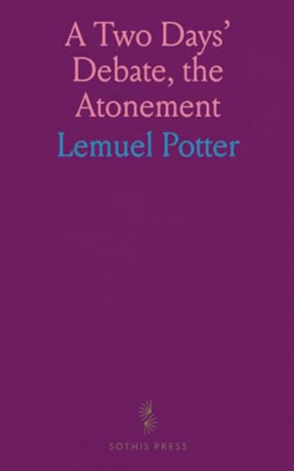 Two Days' Debate, the Atonement