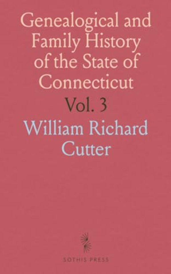 Genealogical and Family History of the State of Connecticut