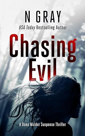 Chasing Evil
