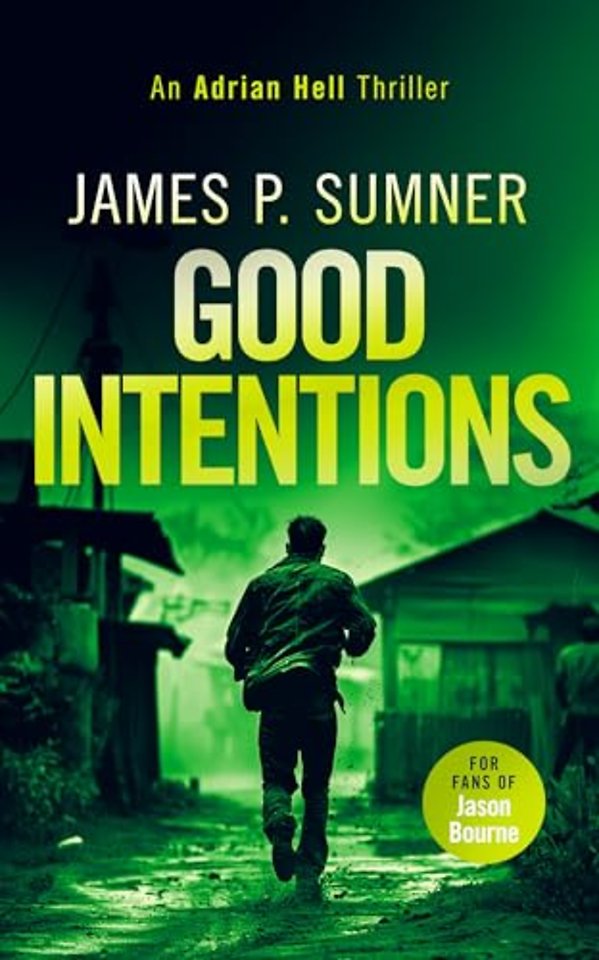 Good Intentions