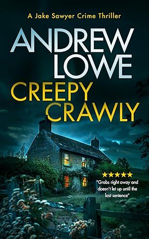 Creepy Crawly
