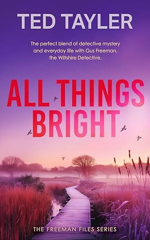 All Things Bright
