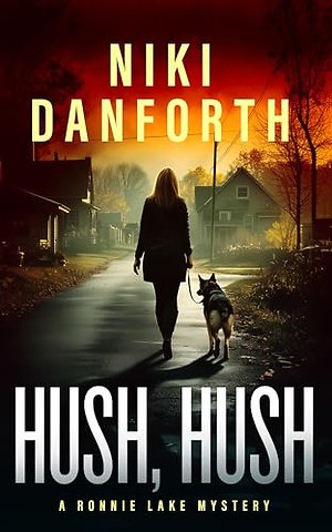 Hush, Hush