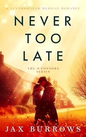 Never Too Late