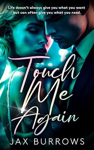 Touch Me Again
