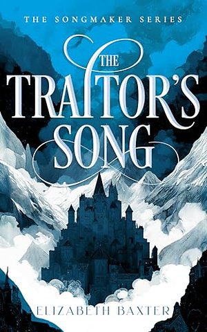 The Traitor’s Song