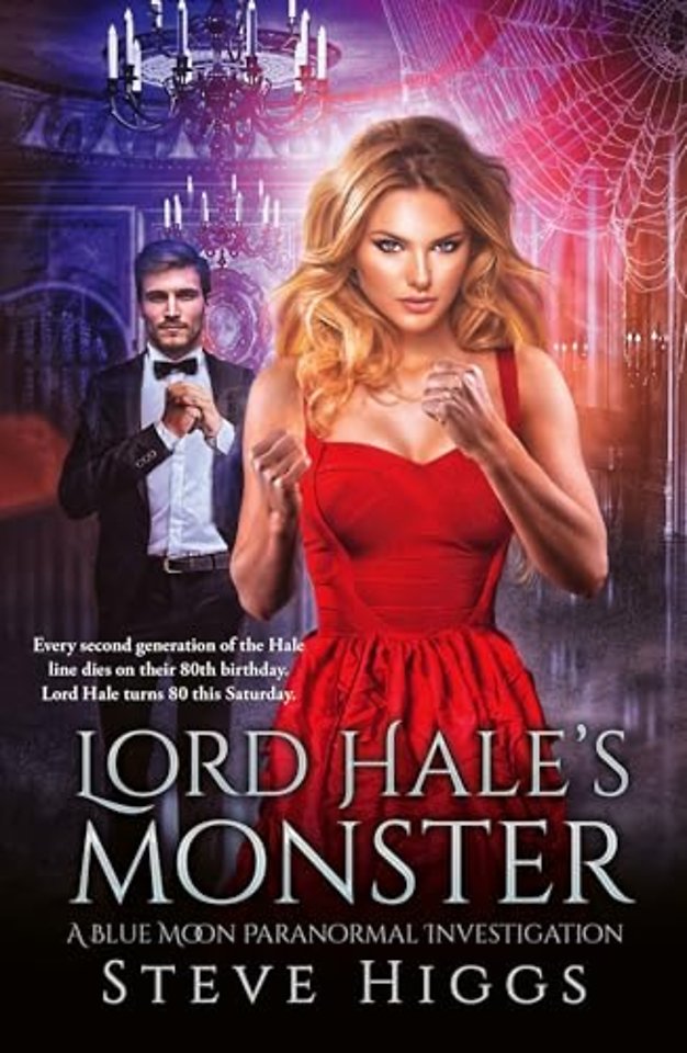 Lord Hale’s Monster