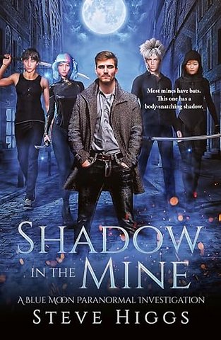 Shadow in the Mine