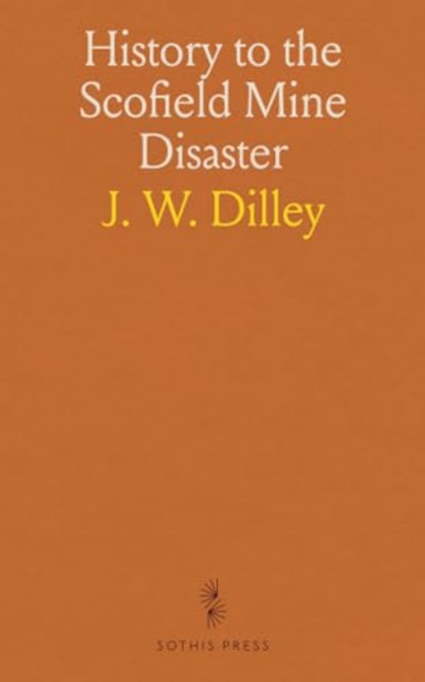 History to the Scofield Mine Disaster