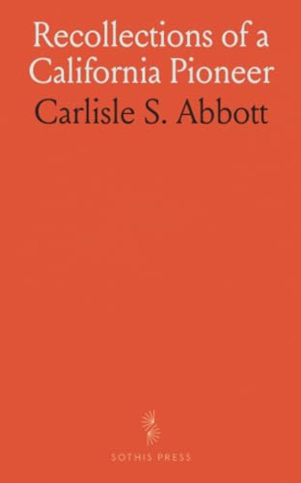 Recollections of a California Pioneer