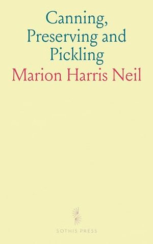 Canning, Preserving and Pickling