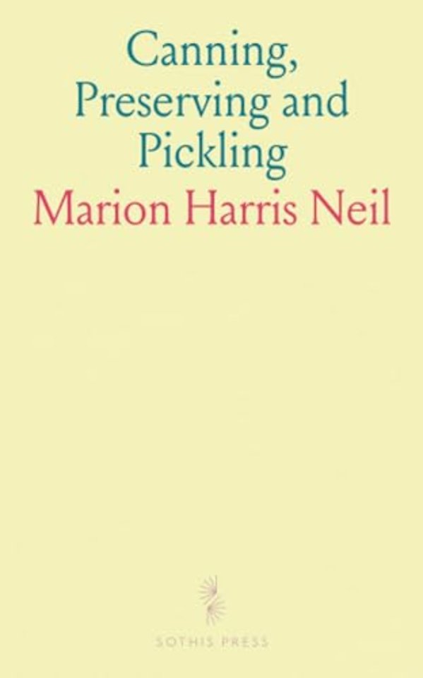 Canning, Preserving and Pickling