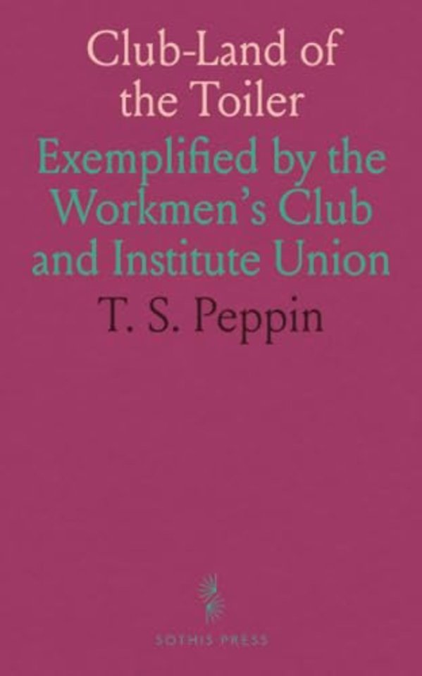 Club-Land of the Toiler