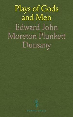 Plays of Gods and Men