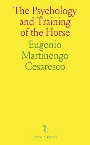 Psychology and Training of the Horse
