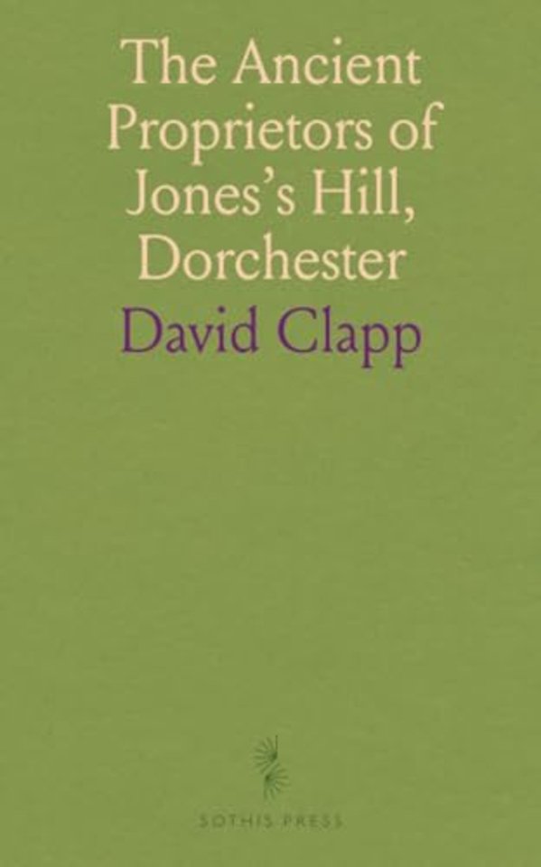 Ancient Proprietors of Jones's Hill, Dorchester