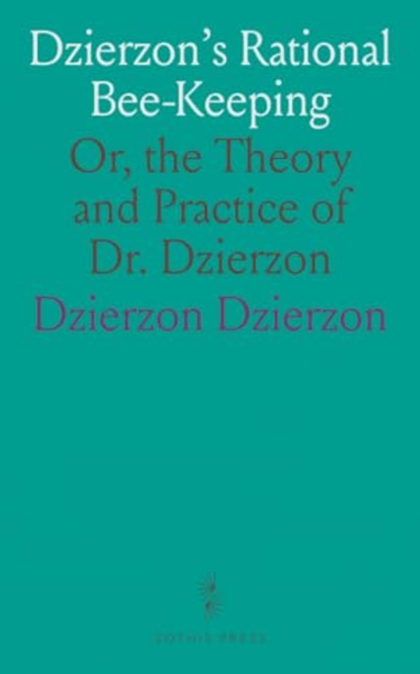 Dzierzon's Rational Bee-Keeping