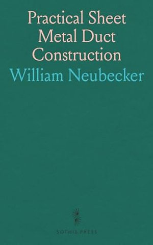 Practical Sheet Metal Duct Construction