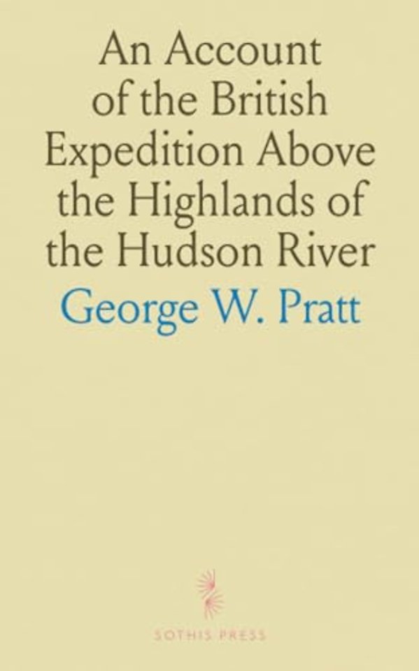 Account of the British Expedition Above the Highlands of the Hudson River