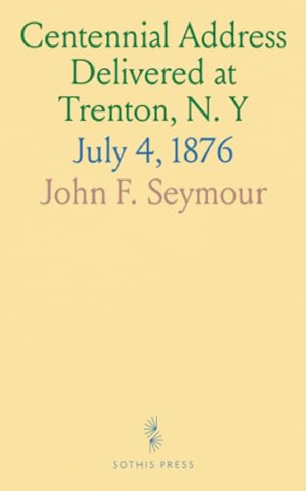 Centennial Address Delivered at Trenton, N. Y