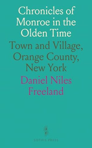 Chronicles of Monroe in the Olden Time