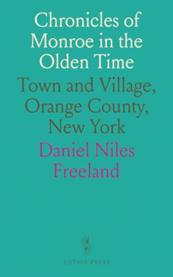 Chronicles of Monroe in the Olden Time
